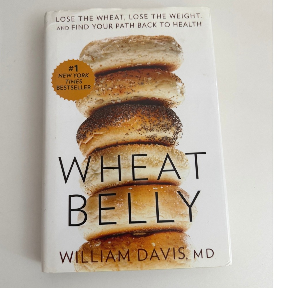 Wheat Belly William Davis MD Hardcover Health Weight Loss Book Rodale 2011‎